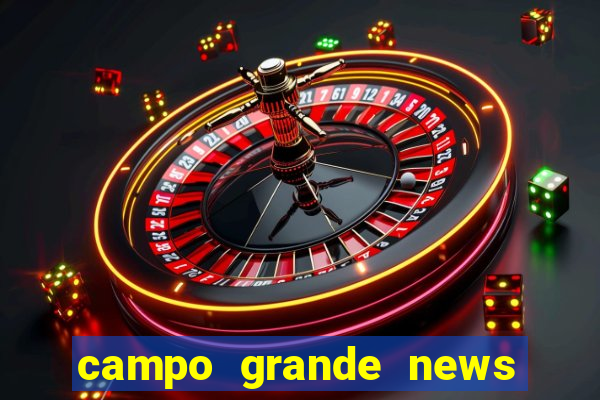 campo grande news jovem morre